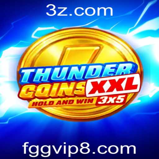 Explorando ThunderCoinsXxl: O Guia Definitivo para Entrar no Mundo do fgg vip